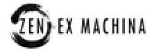 Zen Ex Machina
