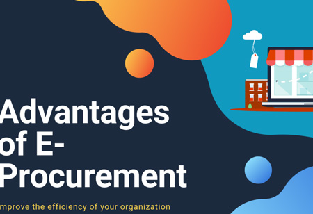 Key Advantages of eProcurement Software to Businesses