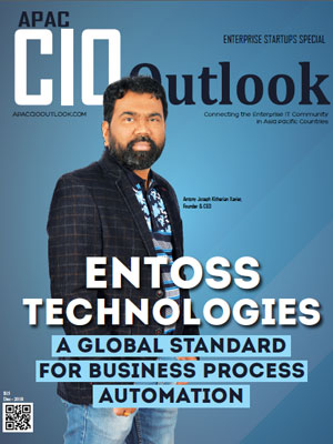 Entoss Technologies: A Global Standard For Business Process Automation
