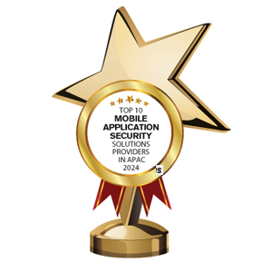 Top 10 Mobile Application Security Solutions Providers in APAC - 2024