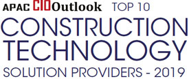 Top 10 Construction Technology Solution Companies - 2019